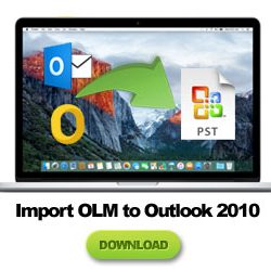 import olm to outlook 2010