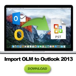 outlook 2013 import olm